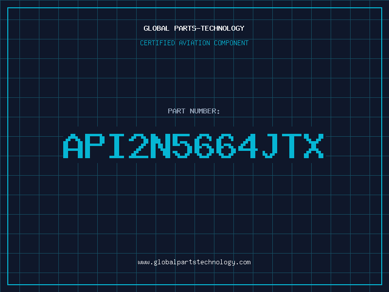 Aviation Part API2N5664JTX