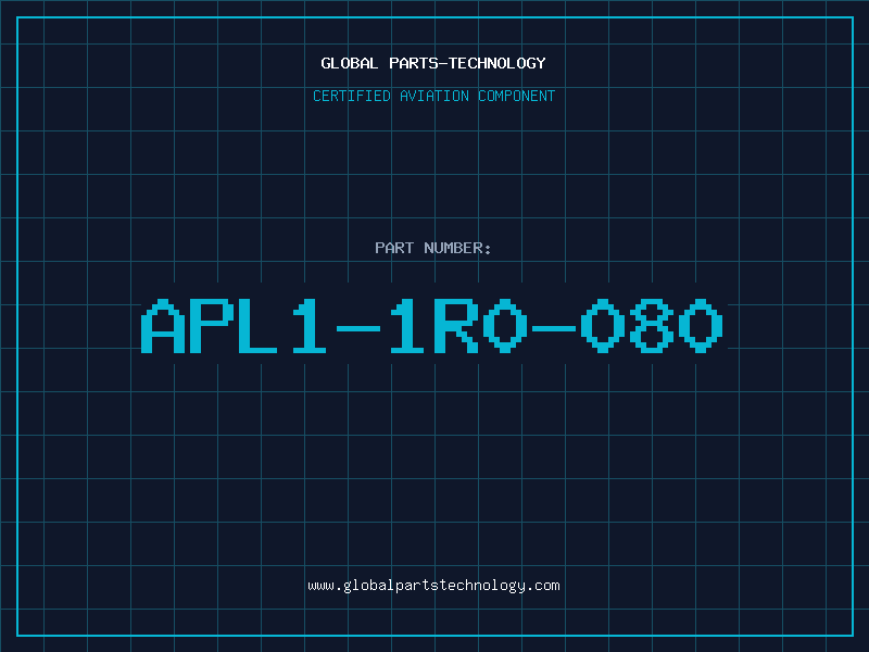 Aviation Part APL1-1R0-080