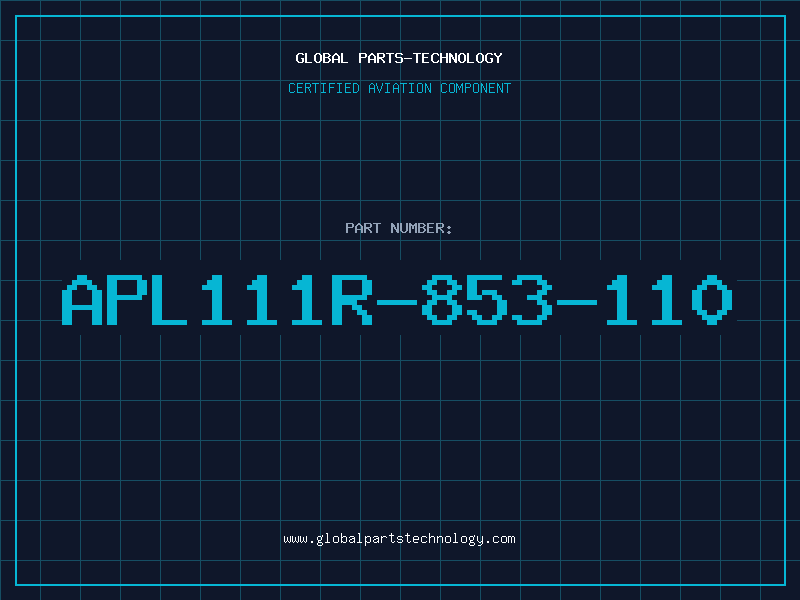 Aviation Part APL111R-853-110