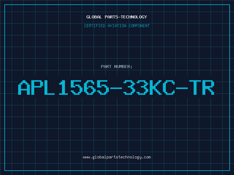 Aviation Part APL1565-33KC-TR