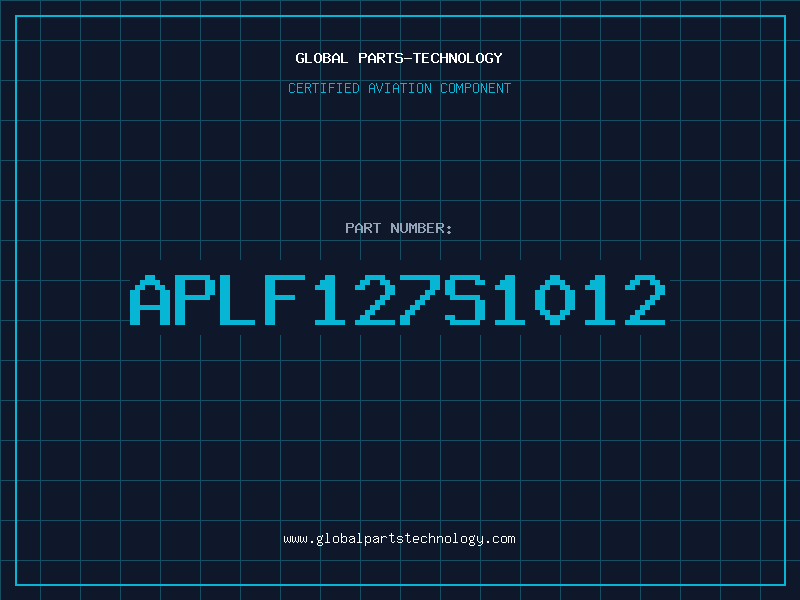 Aviation Part APLF127S1012
