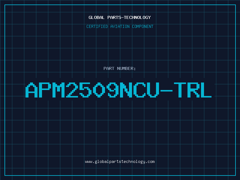 Aviation Part APM2509NCU-TRL