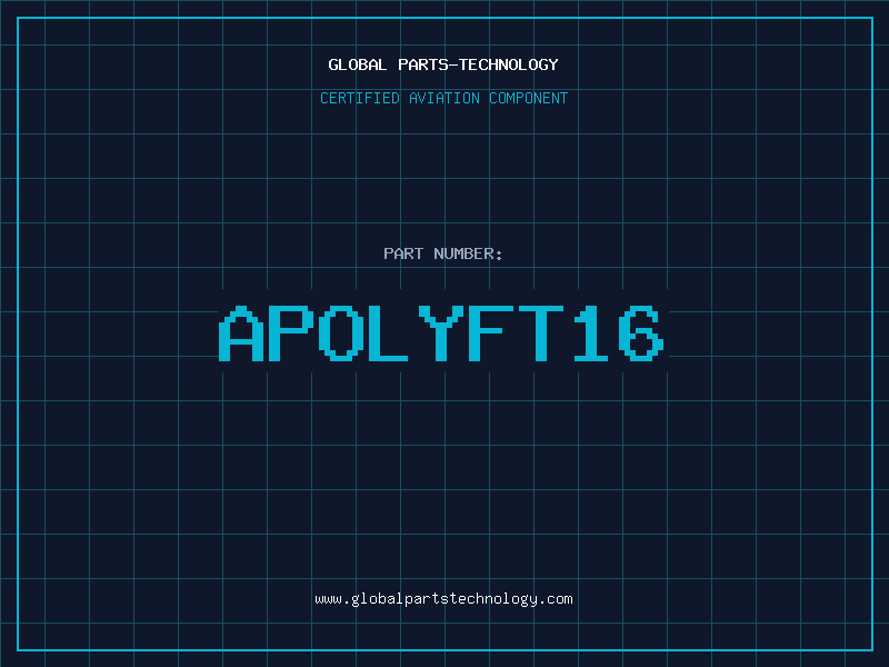 Aviation Part APOLYFT16