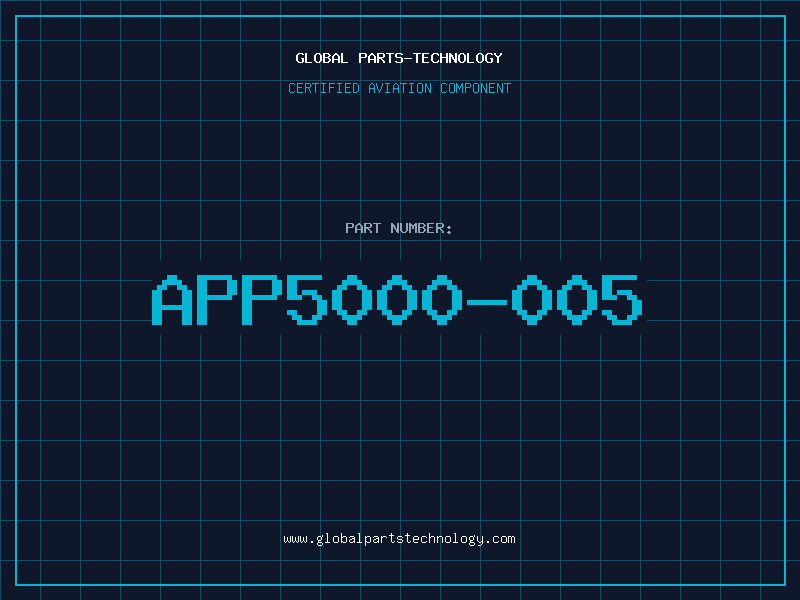 Aviation Part APP5000-005