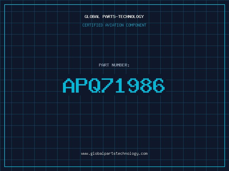 Aviation Part APQ71986