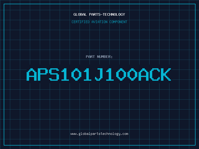 Aviation Part APS101J100ACK