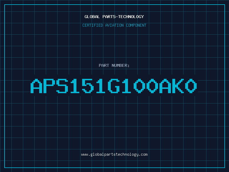 Aviation Part APS151G100AK0