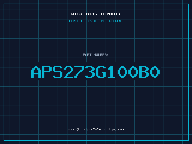 Aviation Part APS273G100B0