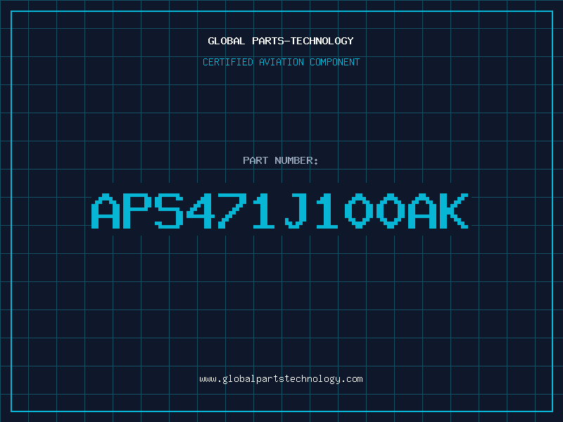 Aviation Part APS471J100AK