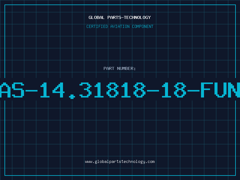 Aviation Part AS-14.31818-18-FUN