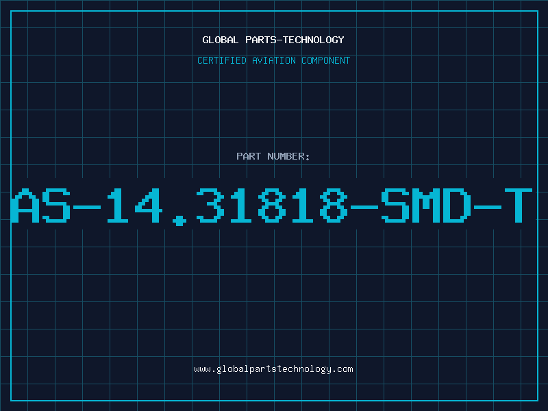 Aviation Part AS-14.31818-SMD-T