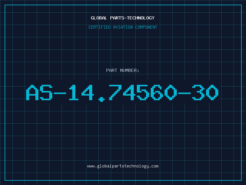 Aviation Part AS-14.74560-30