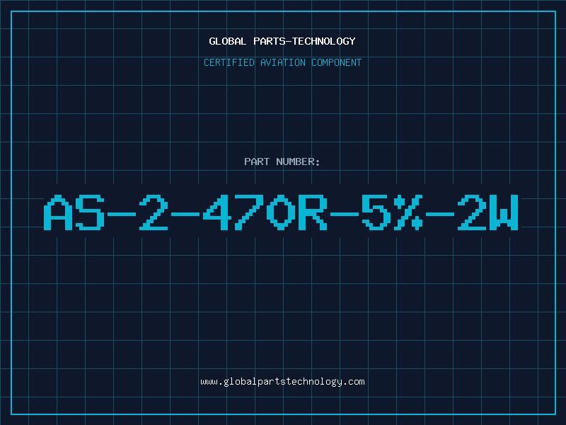 Aviation Part AS-2-470R-5%-2W