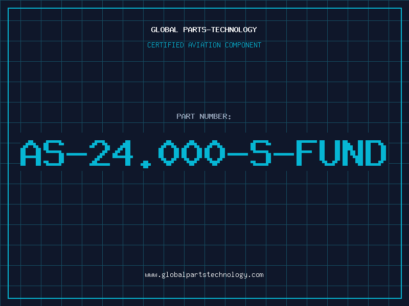 Aviation Part AS-24.000-S-FUND