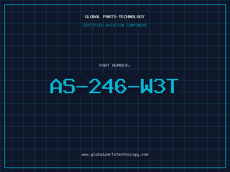 Aviation Part AS-246-W3T