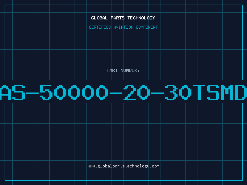 Aviation Part AS-50000-20-30TSMD