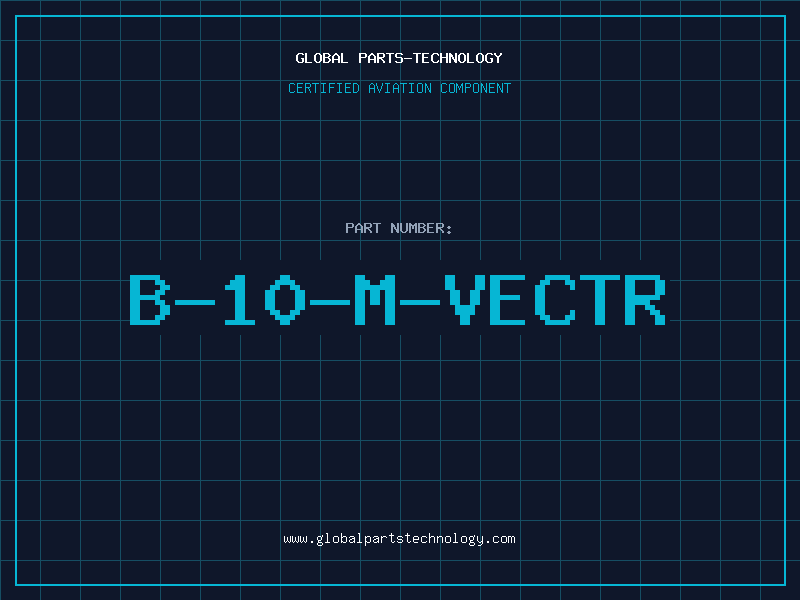 Aviation Part B-10-M-VECTR