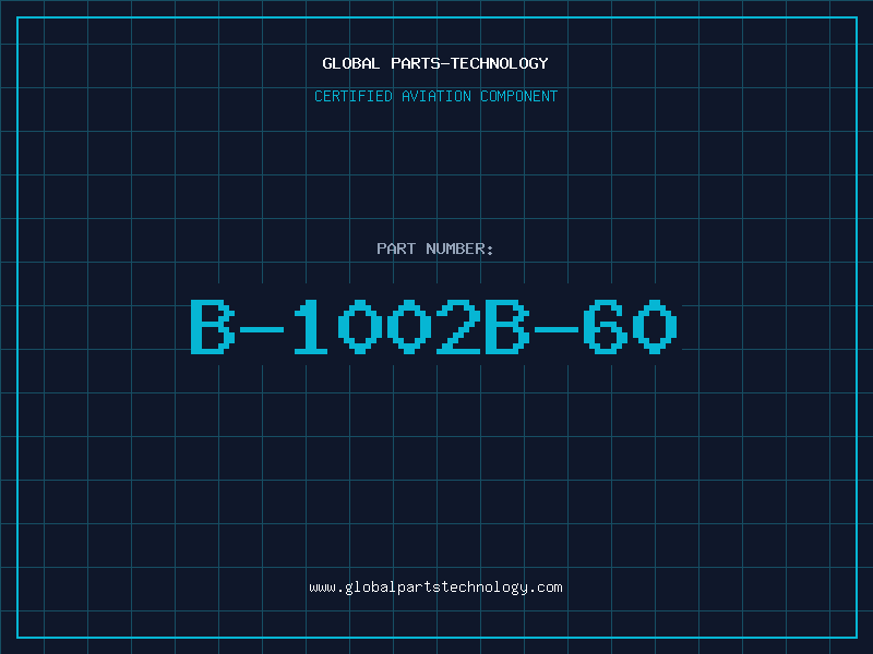 Aviation Part B-1002B-60