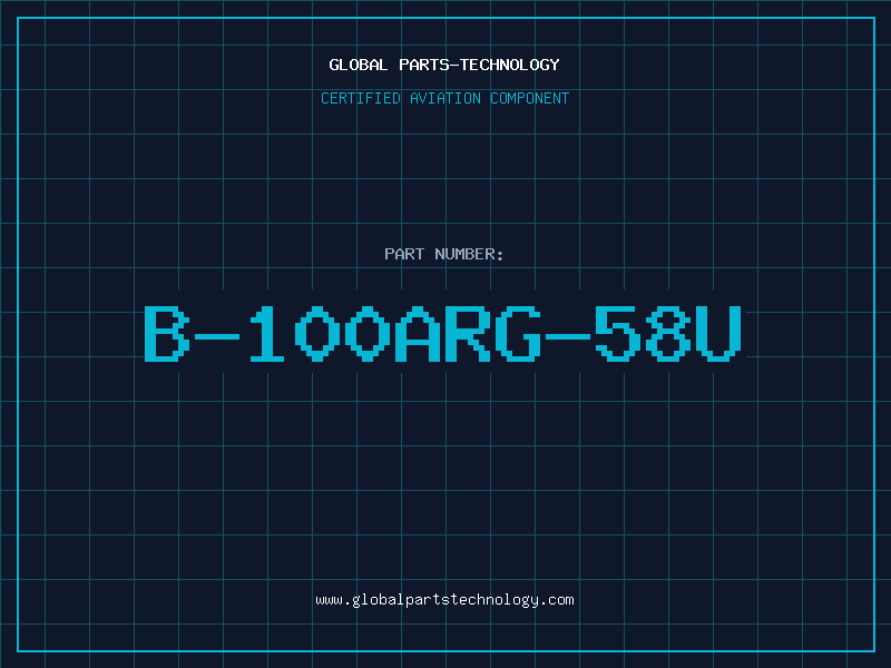 Aviation Part B-100ARG-58U