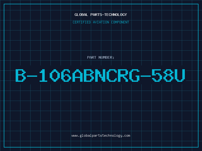 Aviation Part B-106ABNCRG-58U
