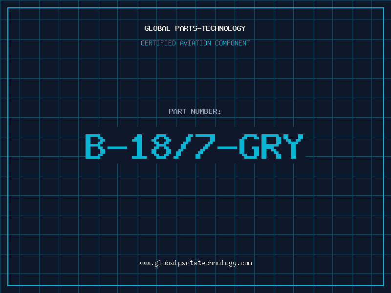 Aviation Part B-18/7-GRY