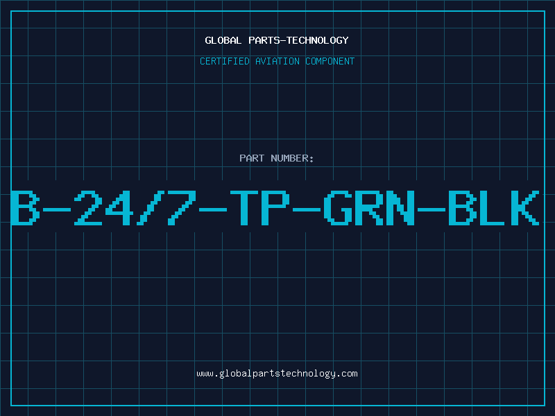 Aviation Part B-24/7-TP-GRN-BLK