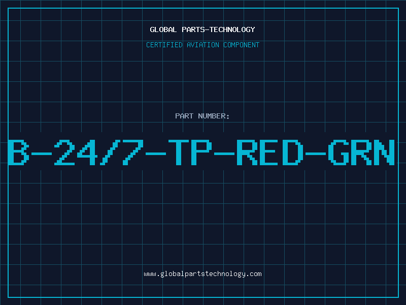 Aviation Part B-24/7-TP-RED-GRN