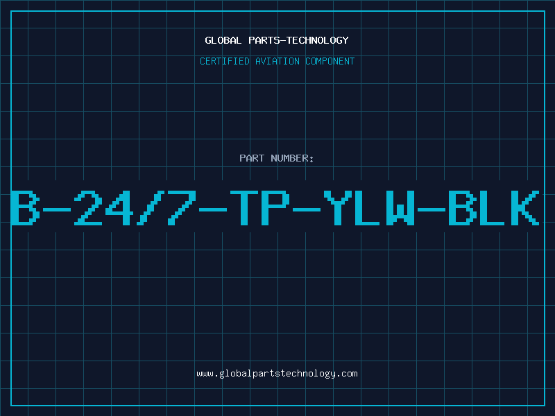 Aviation Part B-24/7-TP-YLW-BLK