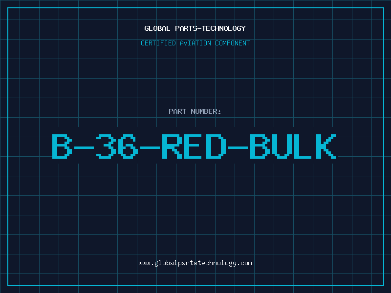 Aviation Part B-36-RED-BULK