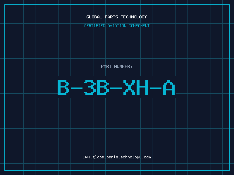 Aviation Part B-3B-XH-A