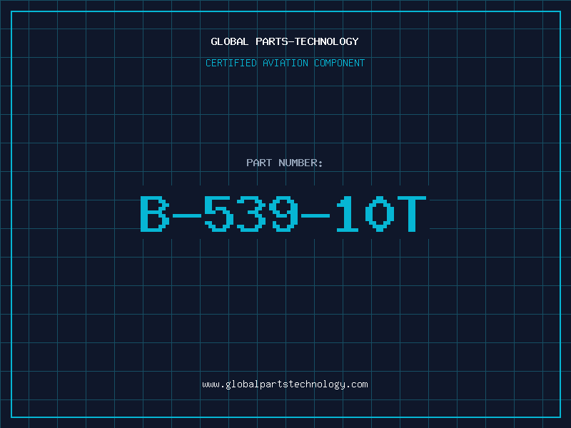 Aviation Part B-539-10T