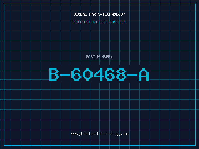 Aviation Part B-60468-A