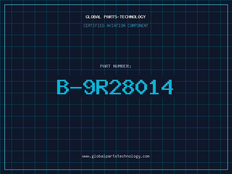 Aviation Part B-9R28014