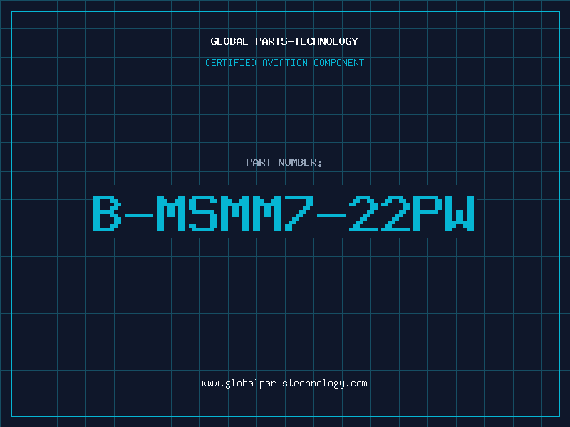 Aviation Part B-MSMM7-22PW
