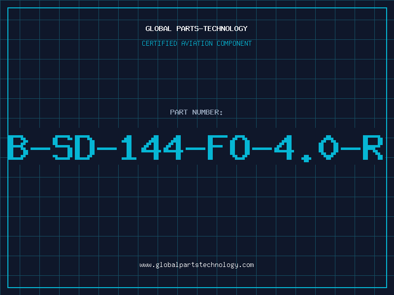 Aviation Part B-SD-144-FO-4.0-R