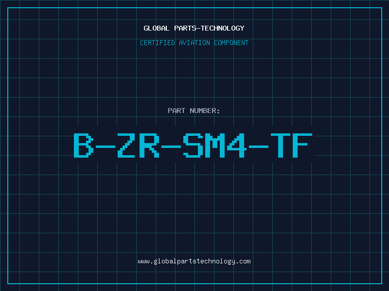 Aviation Part B-ZR-SM4-TF