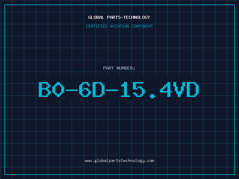 Aviation Part B0-6D-15.4VD