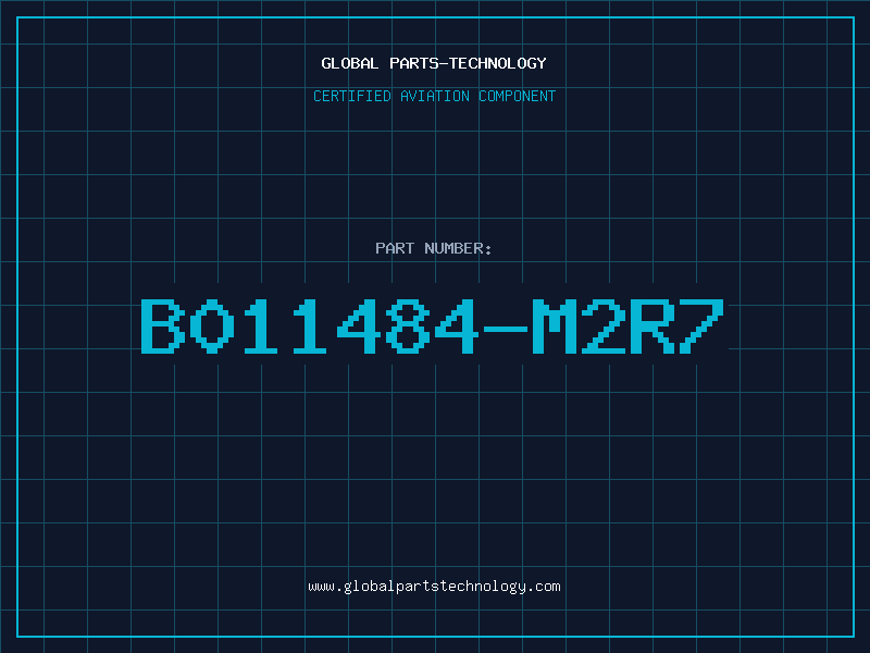 Aviation Part B011484-M2R7