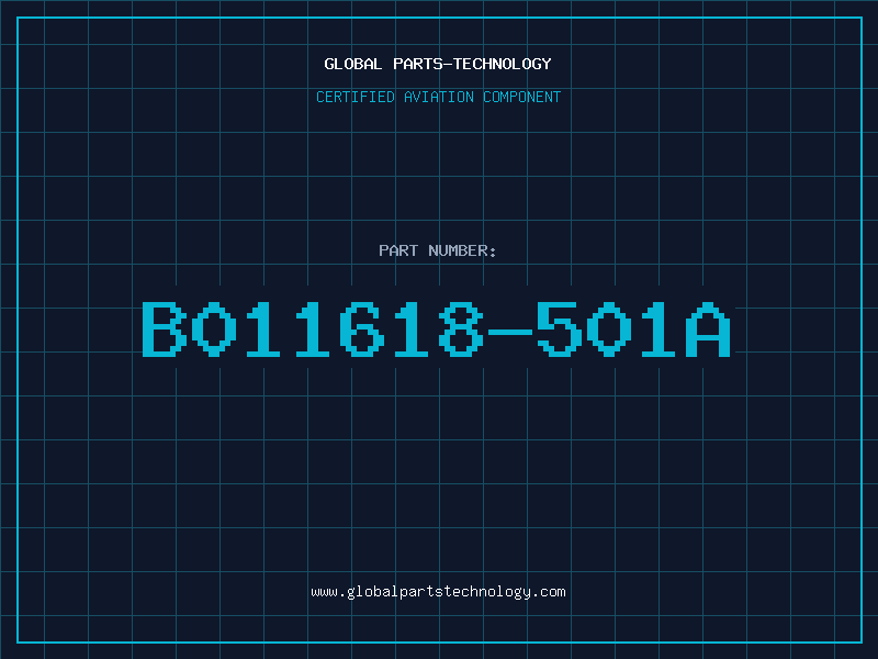 Aviation Part B011618-501A