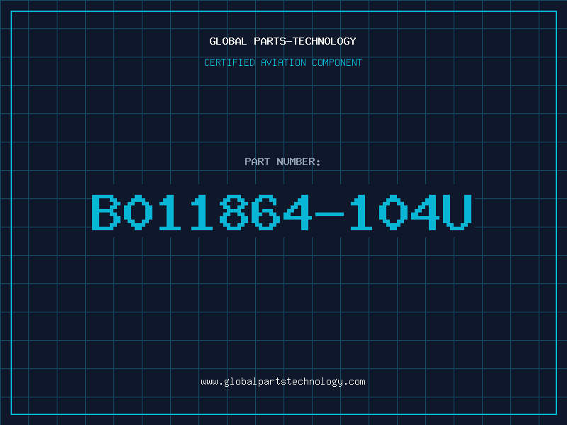 Aviation Part B011864-104U