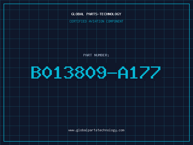 Aviation Part B013809-A177