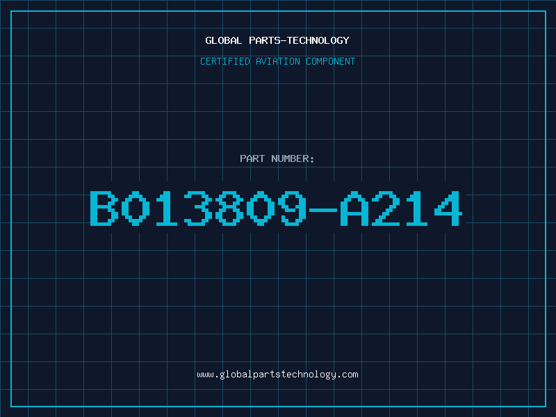 Aviation Part B013809-A214