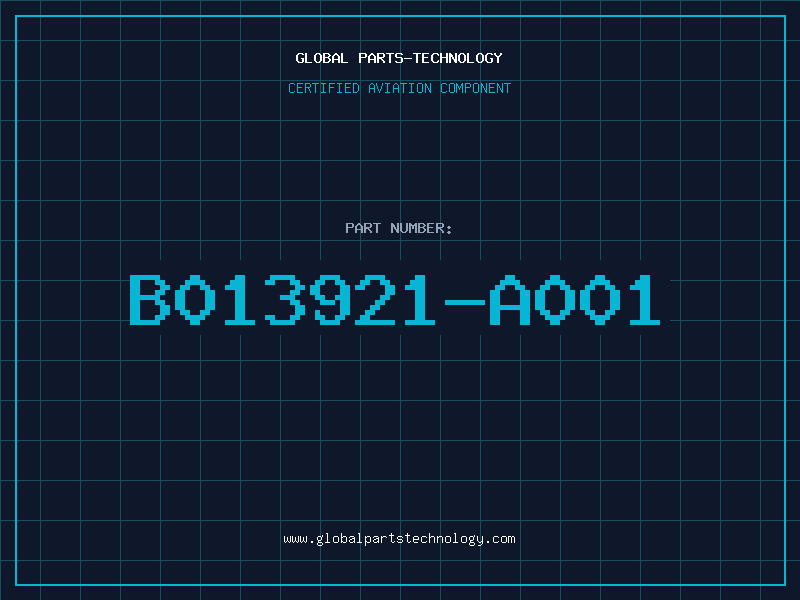 Aviation Part B013921-A001