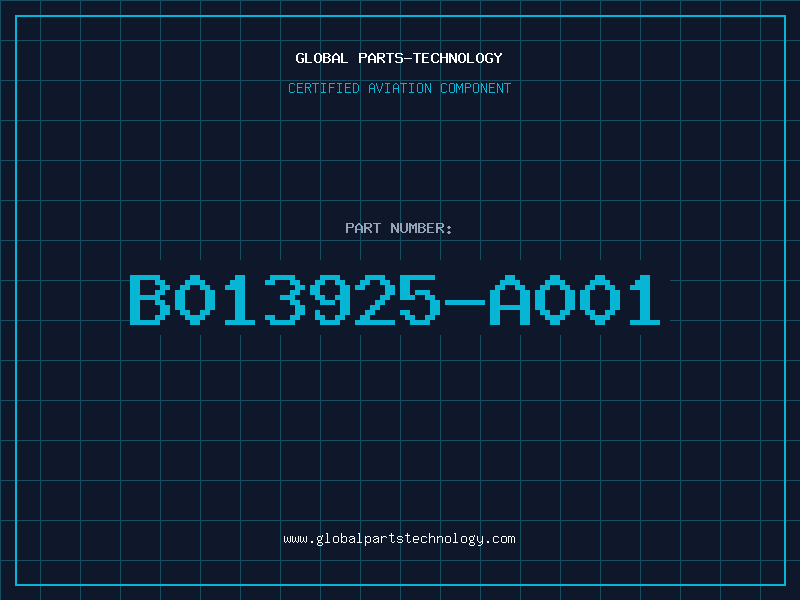 Aviation Part B013925-A001