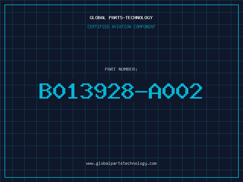 Aviation Part B013928-A002