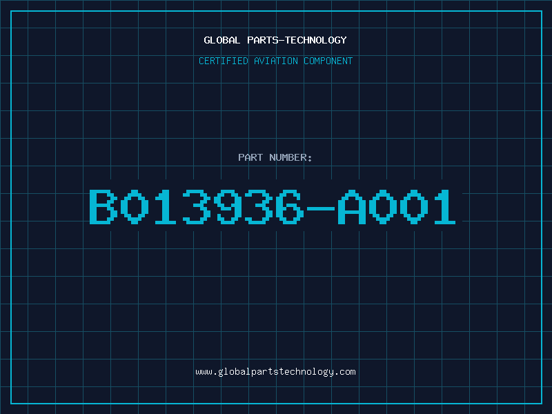 Aviation Part B013936-A001