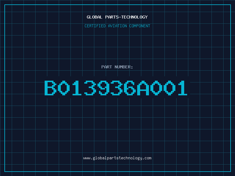 Aviation Part B013936A001