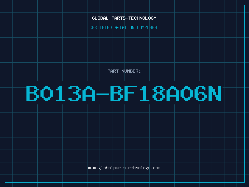 Aviation Part B013A-BF18A06N