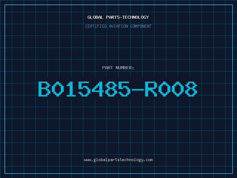 Aviation Part B015485-R008