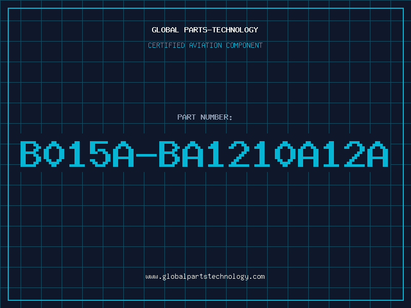 Aviation Part B015A-BA1210A12A
